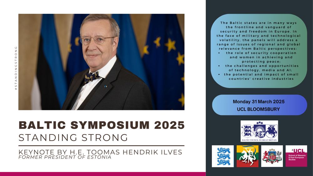 Event poster for Baltic Symposium 2025 with a photo of H.E. Toomas Hendrik Ilves. 
