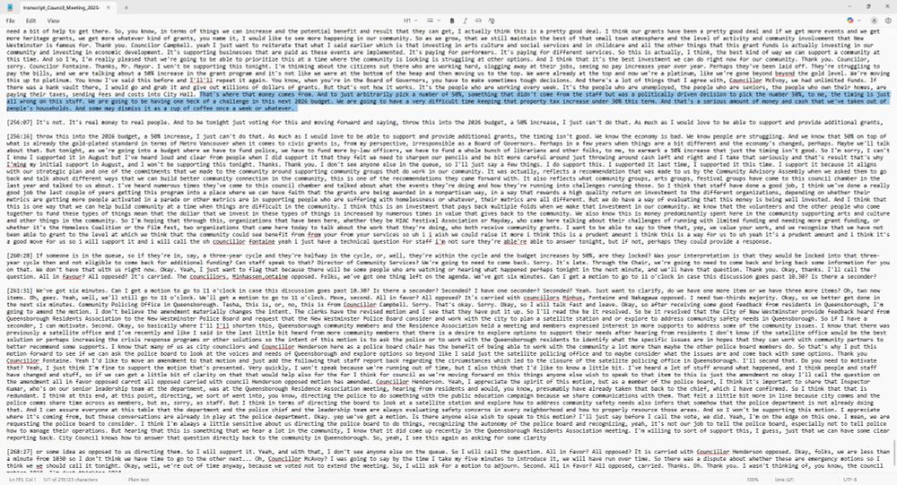 A massive wall of text that is hard to parse, but it is the searchable transcript from Monday nights Council meeting and WHOO BOY this is exactly what Accountability and Transparency looks like. Yay. 