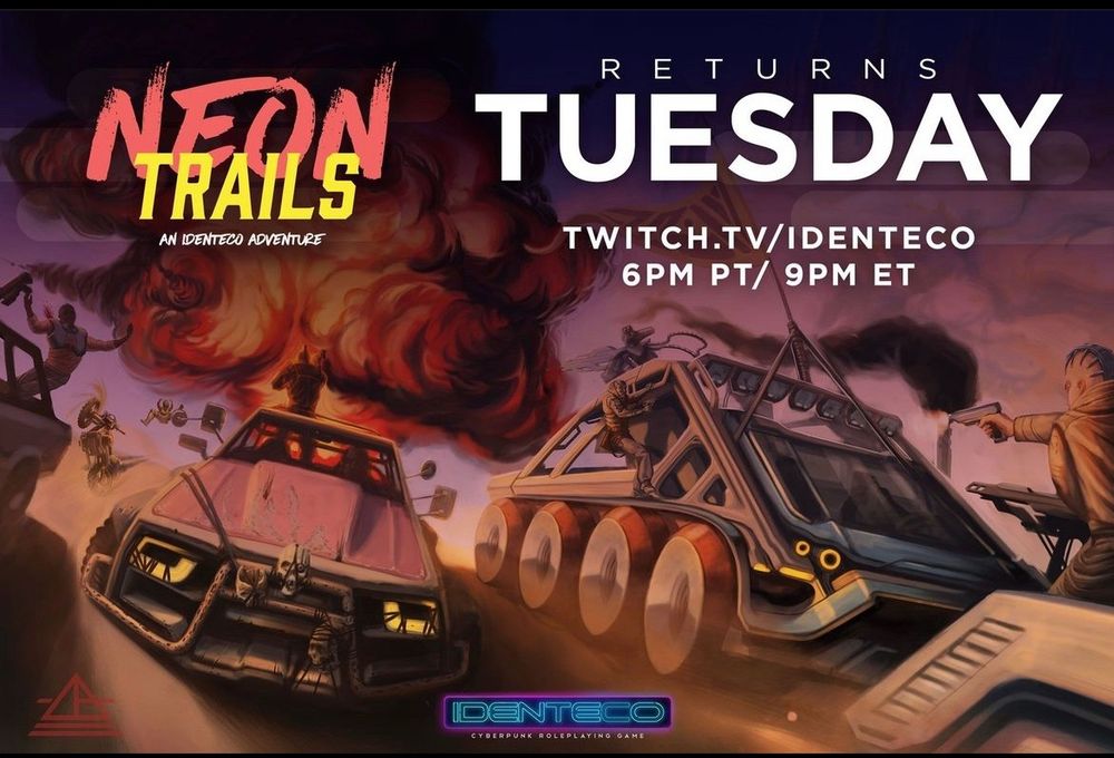 Promotional art featuring post-apocalyptic vehicles in a chase. People are leaning out of the the vehicles firing weapons at each other. The art also contains information to watch an episode of the Identeco show Neon Trails at 9 PM EST on Twitch dot TV slash Identeco. Identeco is a cyberpunk TTRPG set in 2099.