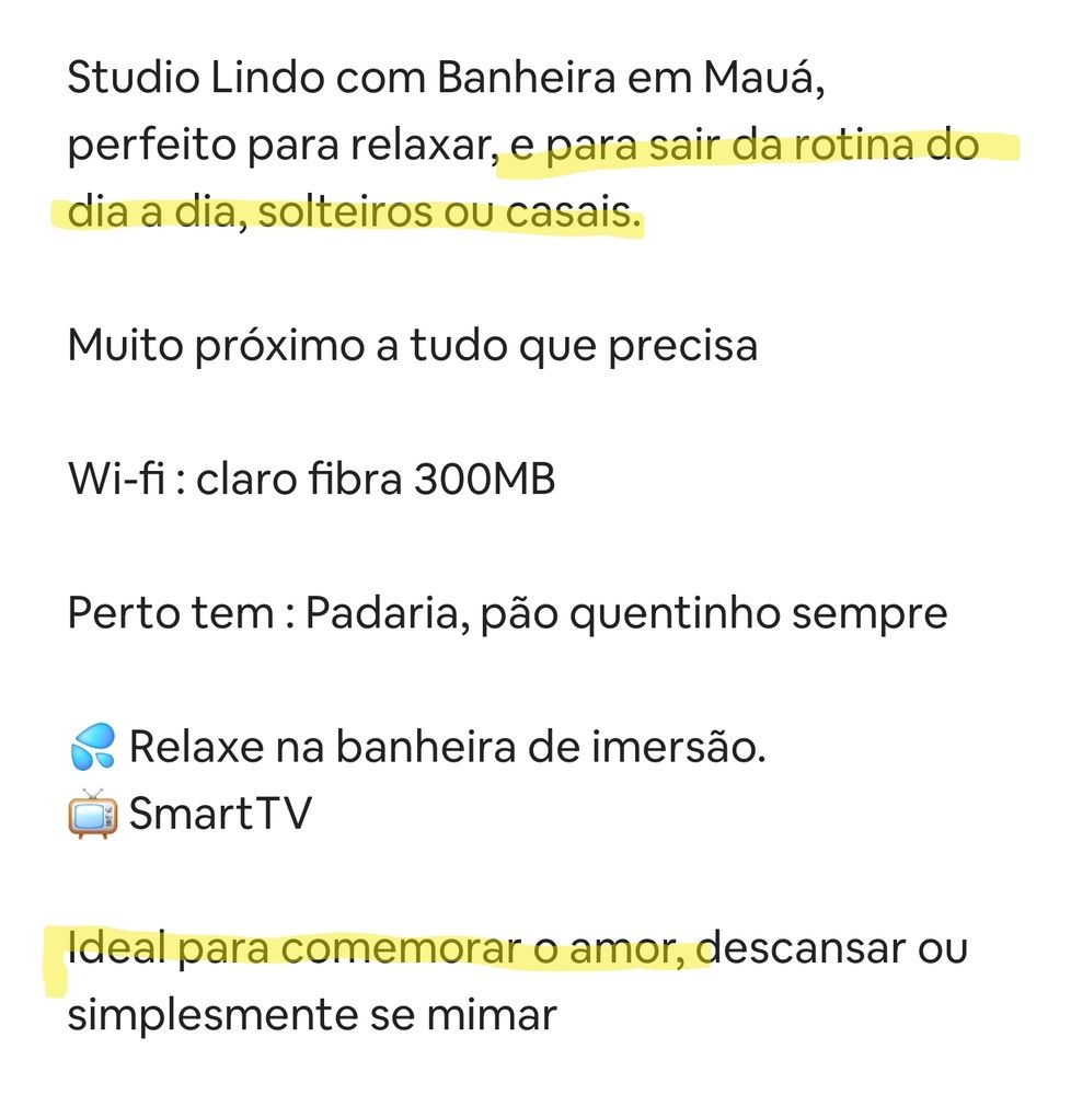 Studio Lindo com Banheira em Mauá, perfeito para relaxar, e para sair da rotina do dia a dia, solteiros ou casais.

Muito próximo a tudo que precisa

Wi-fi: claro fibra 300MB

Perto tem: Padaria, pão quentinho sempre

Relaxe na banheira de imersão.

SmartTV

Ideal para comemorar o amor, descansar ou

simplesmente se mimar