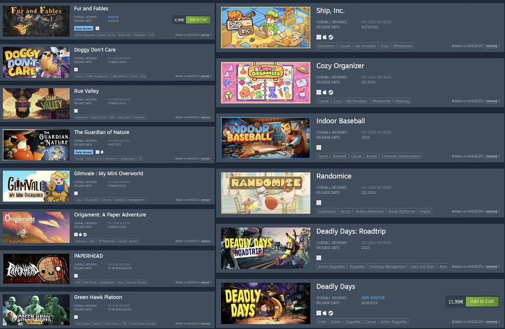 Fur and Fables
Doggy Don't Care
Rue Valley
The Guardian of Nature
Glimvale: My Mini Overworld
Origament: A Paper Adventure
PAPERHEAD
Green Hawk Platoon
Ship, Inc.
Cozy Organizer
Indoor Baseball
Randomice
Deadly Days: Roadtrip
Deadly Days