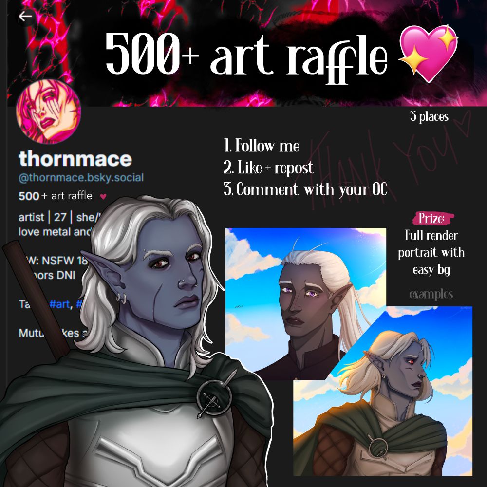 Art raffle pic with my old works with my dnd ocs Galadrien and Nymraeth on 500+ subs