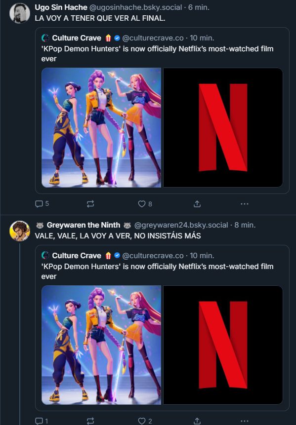 En la captura se ven los bluits de Ugo sin Hache y de Greyware The Ninth diciendo a gritos que van a tener que ver la pelicula de Kpop Demon Hunters. Ambos citan el mismo bluit de Culture Crave donde dice que dicha peli es la más vista de Netflix nunca jamás. 