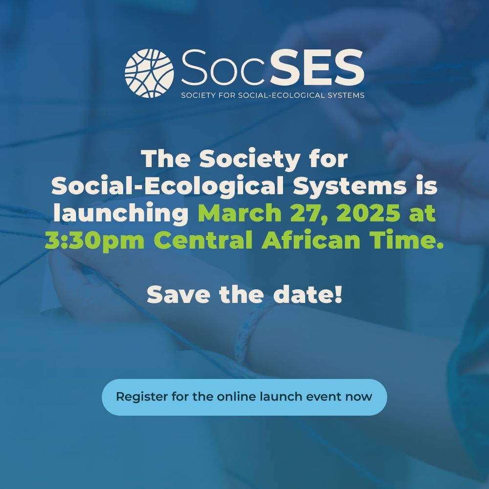 Save the date: the Society for Social-Ecological Systems is launching on March 27, 2025, at 3:30pm Central African Time. Register for the online launch event now.