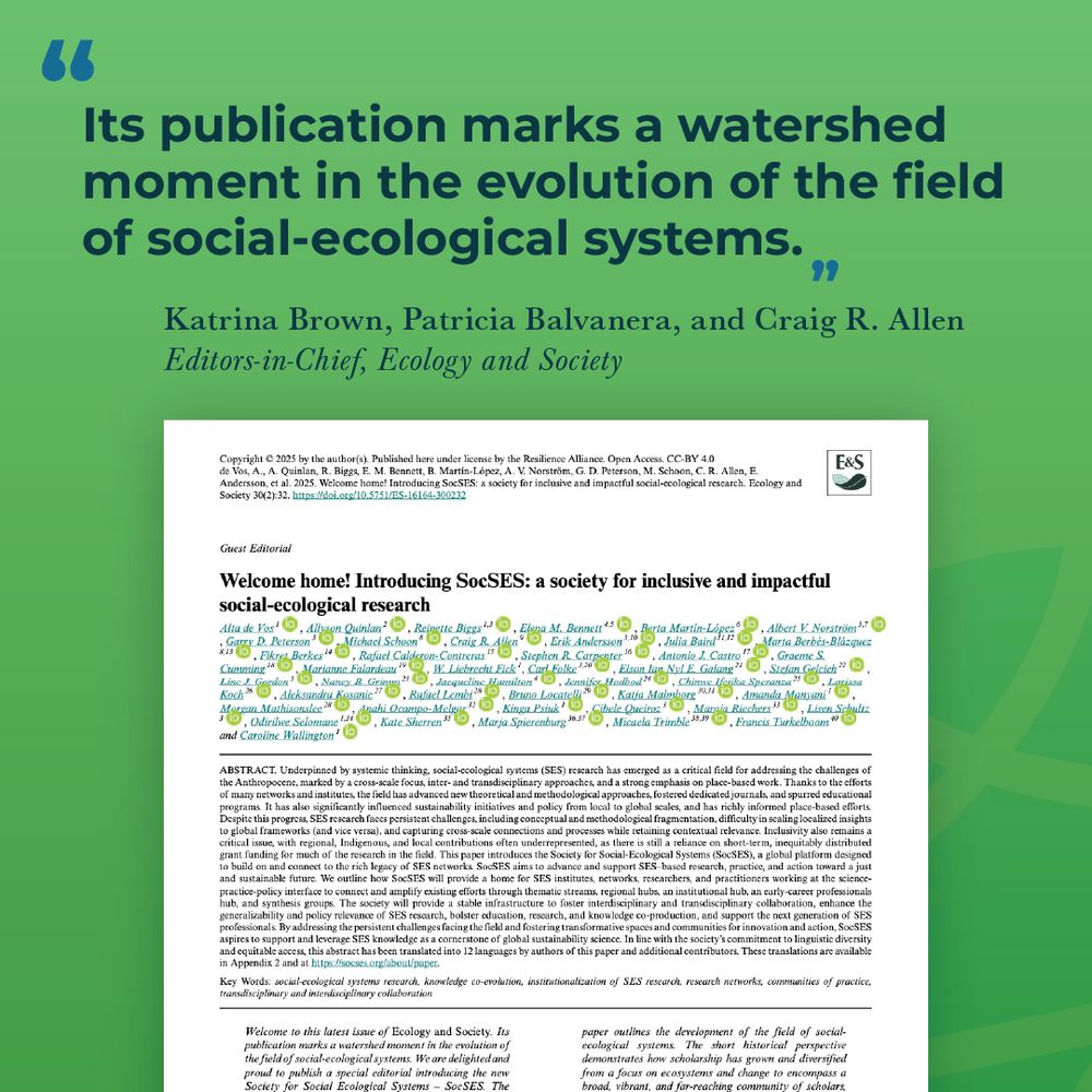 "Its publication marks a watershed moment in the evolution of the field of social-ecological systems." – Katrina Brown, Patricia Balvanera, and Craig R. Allen, Editors-in-Chief, Ecology and Society 