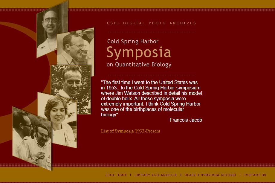 Front page of the Cold Spring Harbor Symposia on Quantitative Biology digital archives. The background of the webpage is dark red with black and white photographs of scientists and text about the website. 