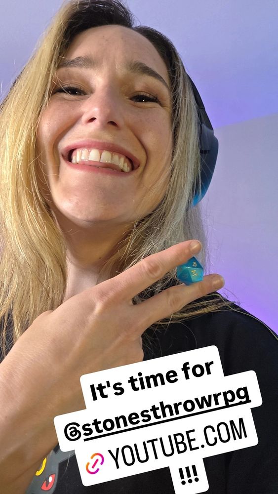 Rachel smiling holding up a 20-sided die with text reading "It's time for stonesthrowrpg on YouTube