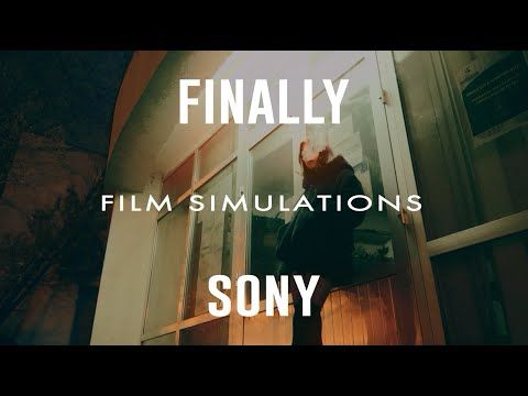 Sony Film Simulation Picture Profiles || Film Emulation
