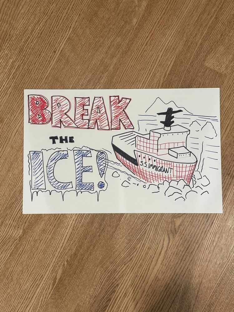 My protest sign for the No Kings Protest in LA.

Sign says BREAK THE ICE, with an icebreaker ship called SS IMMIGRANT breaking through a sheet of arctic ice