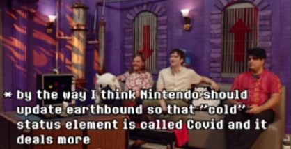A screenshot from the Undertale 10th anniversary stream. Text on the screen reads "by the way I think Nintendo should update earthbound so that "cold" status element is called Covid and it deals more"