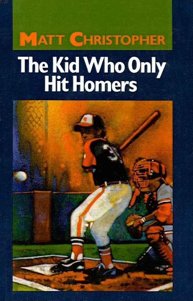 Cover of the Matt Christopher book The Kid Who Only Hit Homers