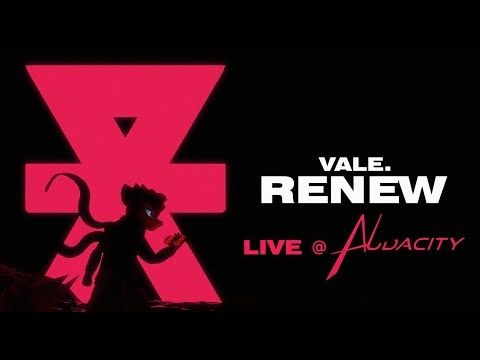 vale. - RENEW [Live @ Audacity]