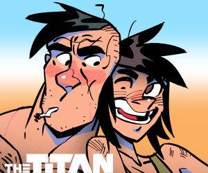 Promo image for The Titan webcomic: Ansel Dune on the left is a large, muscular, scarred late-thirties man sporting a bright red blush as he looks at Ren, the girl on the right. She's mid-twenties and smudged with dirt and has a big, happy grin on her face, winking as she looks over at Ansel.