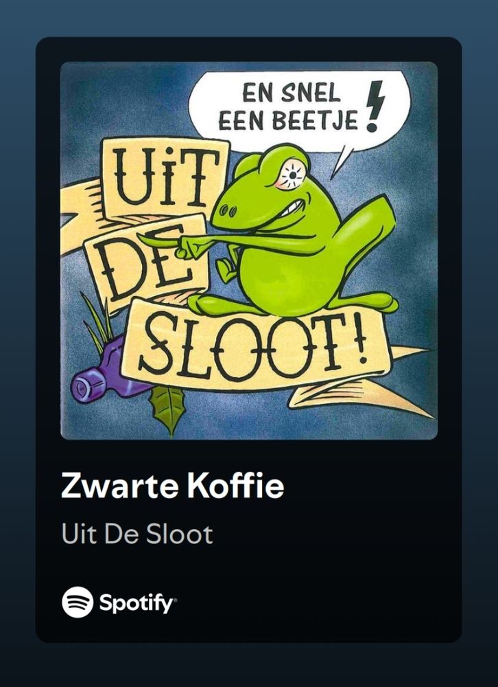 Spotify Screenshot vom Song Zwarte Koffie der Band Uit de Sloot