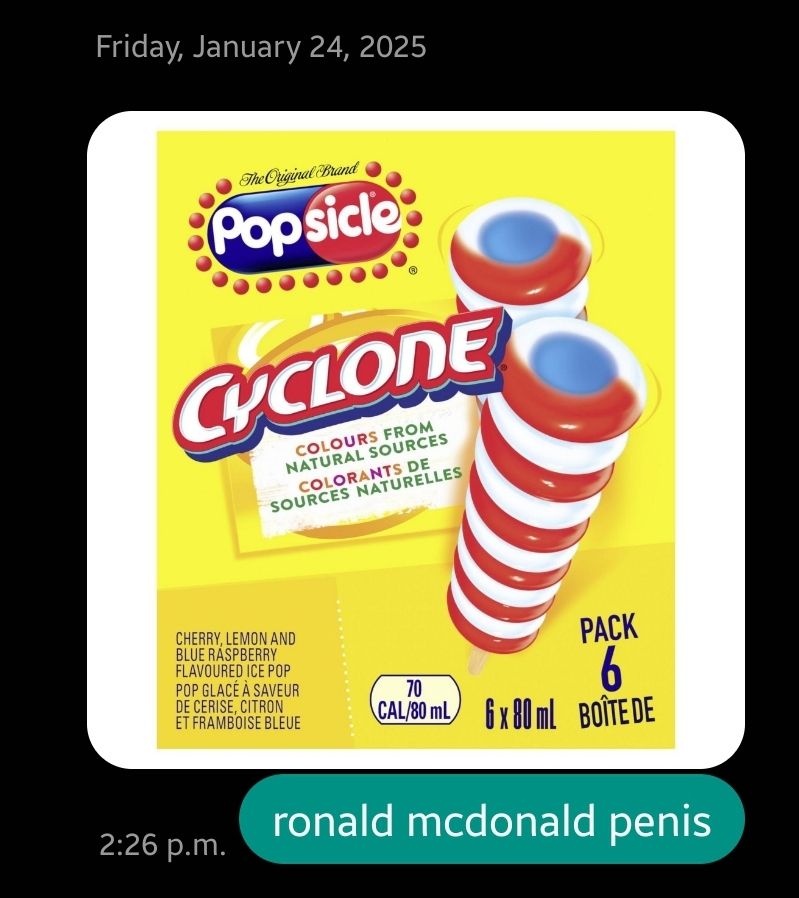 An image of a box of Cyclone popsicles, which are striped red and white, with blue in the middle. The image is accompanied by the text "Ronald McDonald penis"