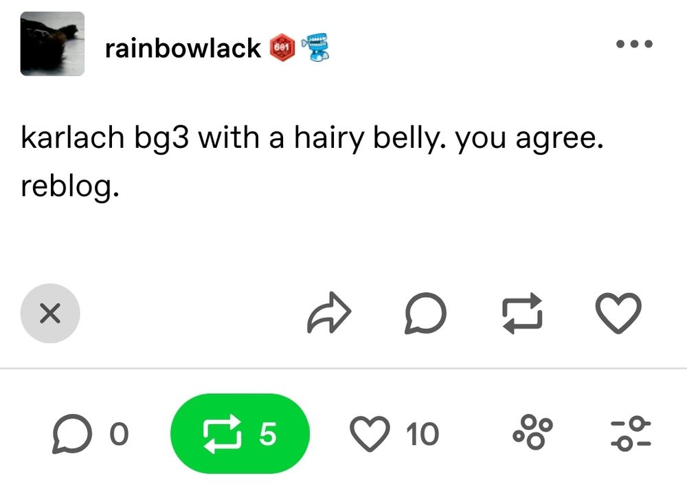 A Tumblr post from rainbowlack, which reads:
Karlach BG3 with a hairy belly. You agree. Reblog.

The post has 10 likes and 5 reblogs.