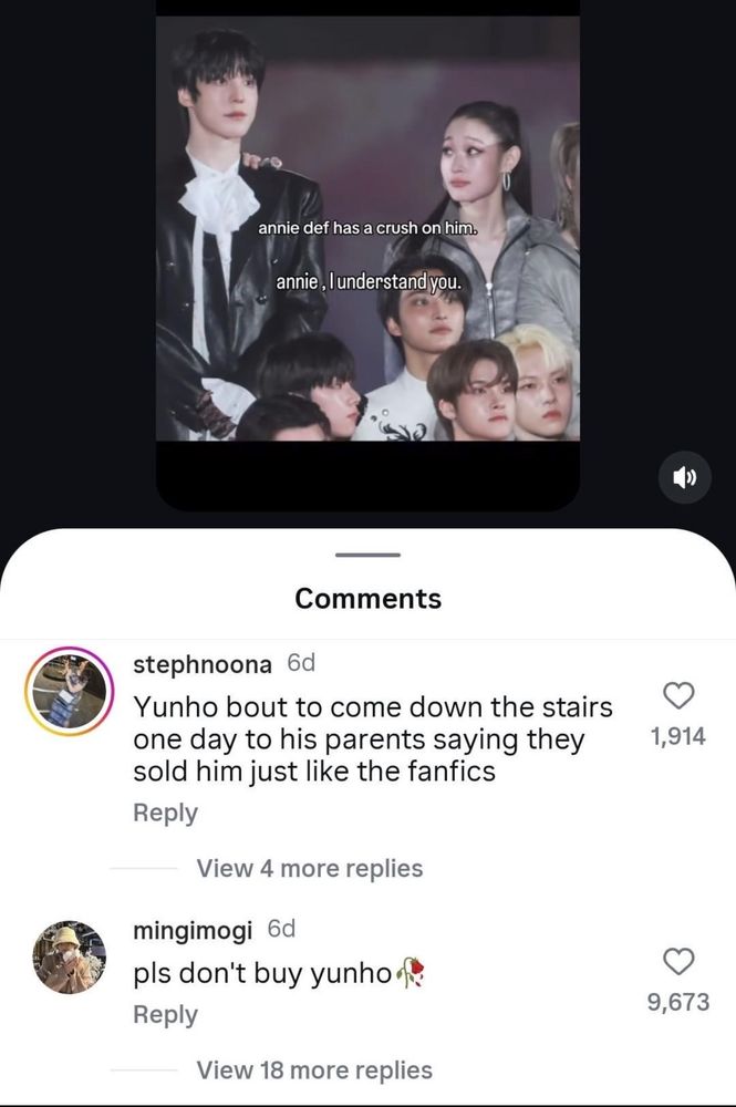 screenshot of ig - the post is a pic of yunho ateez standing next to annie adp and she's eyeing him while he's looking forward. the caption is "annie def has a crush on him. annie, I understand you."

two comments on ig are:
1. Yunho bout to come down the stairs one day to his parents saying they sold him just like the fanfics (1914 likes)
2. pls don't buy yunho dying rose emoji (9673 likes)