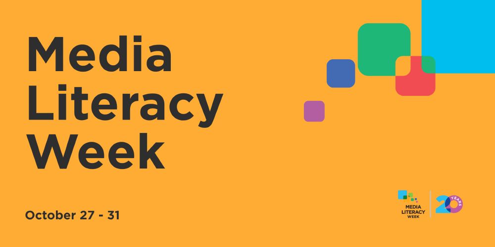 Media Literacy Week - October 27-31
