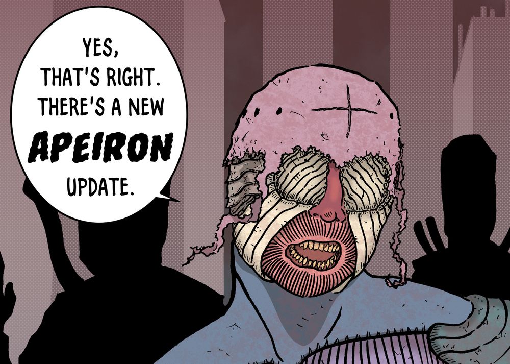 Image of a spooky fellow with yellow teeth, skinless flesh, and a curious red nose. The text reads: "Yes, That's right. There's a new Apeiron update."