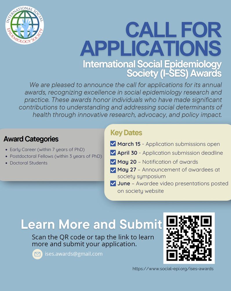 2025 Call for Applications for International Social Epidemiology Society Awards

Link provided to https://www.social-epi.org/ises-awards for additional details of the call for applications