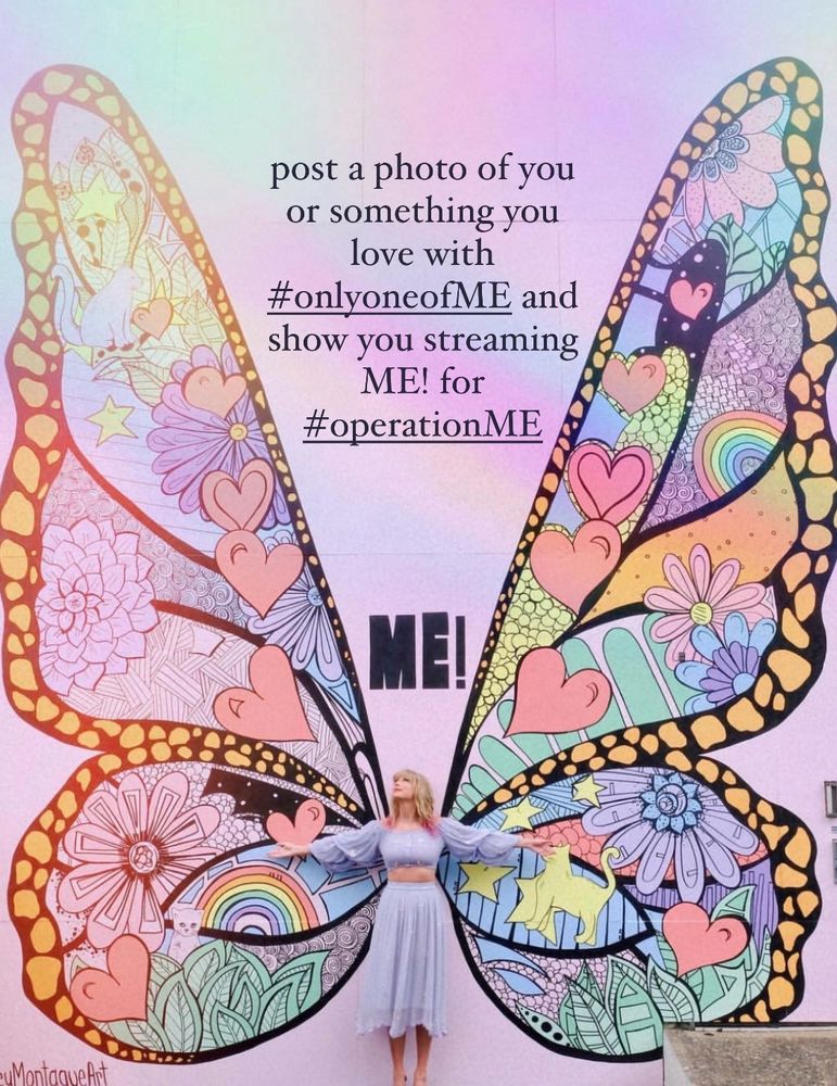 post a photo of you or something you love with #onlyoneofME and show you streaming ME! for #operationME