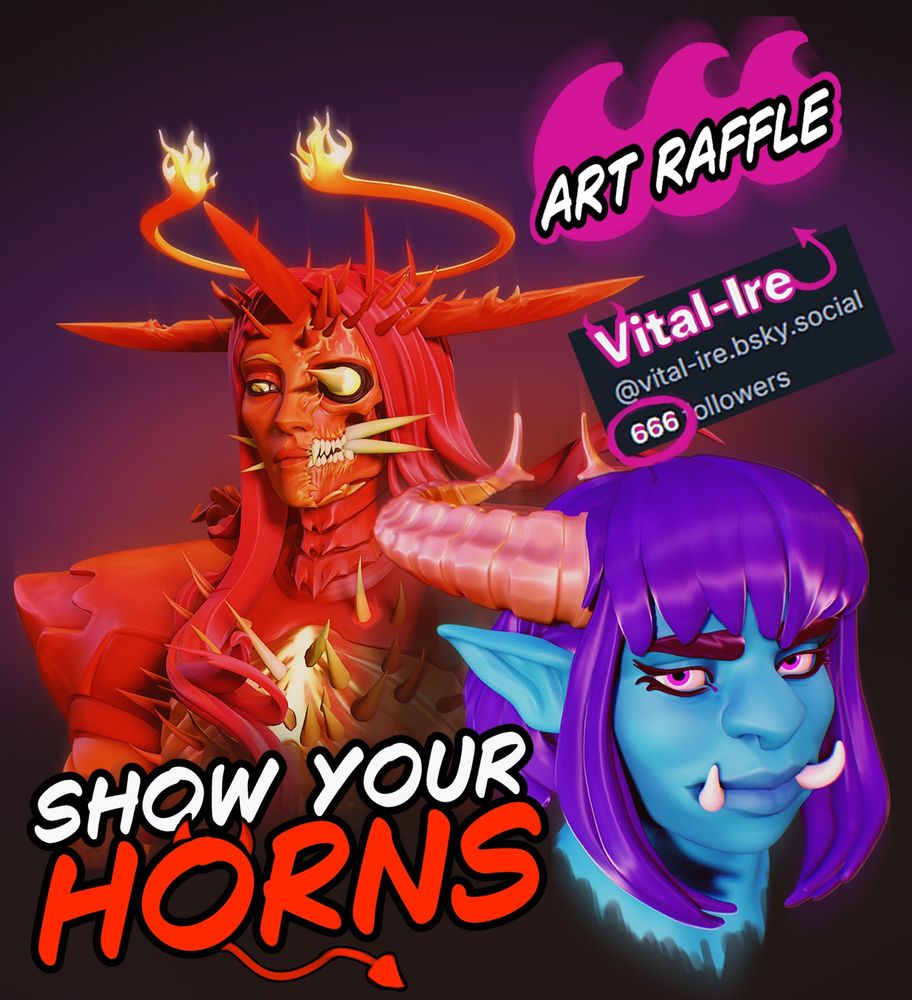 ART RAFFLE: from Vital-Ire to (Over 666 followers on Bluesky) Show Your Horns!  