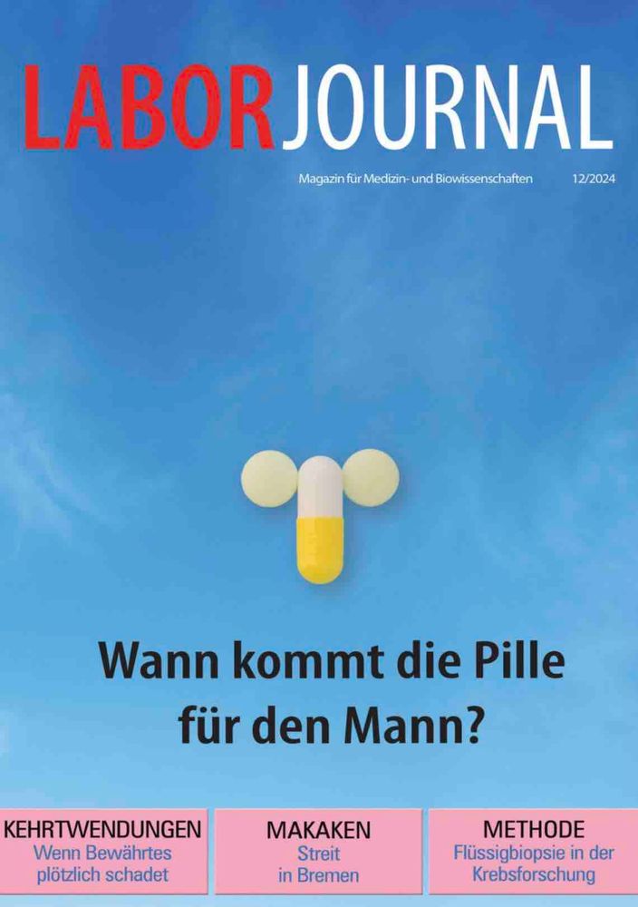 Bildbeschreibung
Coverbild der neuen Laborjournal-Ausgabe 12/2024 auf dem zwei runde und eine längliche Pille einen Penis mit zwei Hoden simulieren. Darunter der Titel "Wann kommt die Pille für den Mann?". Ganz unten in drei Kästen nebeneinander Ankündigungen dreier weiterer Artikelthemen des abgebildeten Hefts.