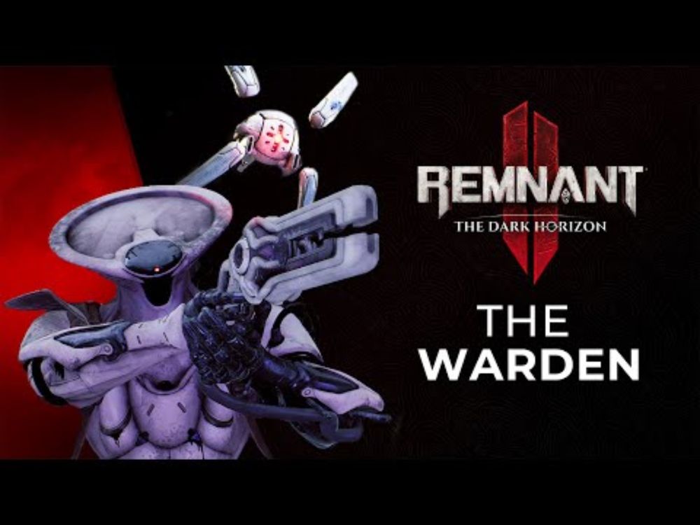 Remnant 2 - Warden Archetype Reveal Trailer