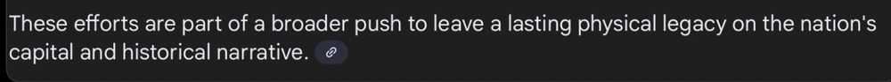 These screenshots like some of his efforts are part of a broader push to leave a lasting physical legacy on the nation's capital historical narratives
