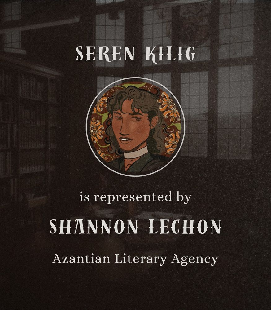 Seren Kilig is represented by Shannon Lechon at Azantian Literary Agency. Seren is depicted by a drawing from littlestpersimmon on Bluesky, which is of Seren’s character, Rivers. Rivers is a brown-skinned androgynous Filipino wearing a black cloak with cloth bandages around their neck. The background of the image is a grainy vintage picture of a university library.
