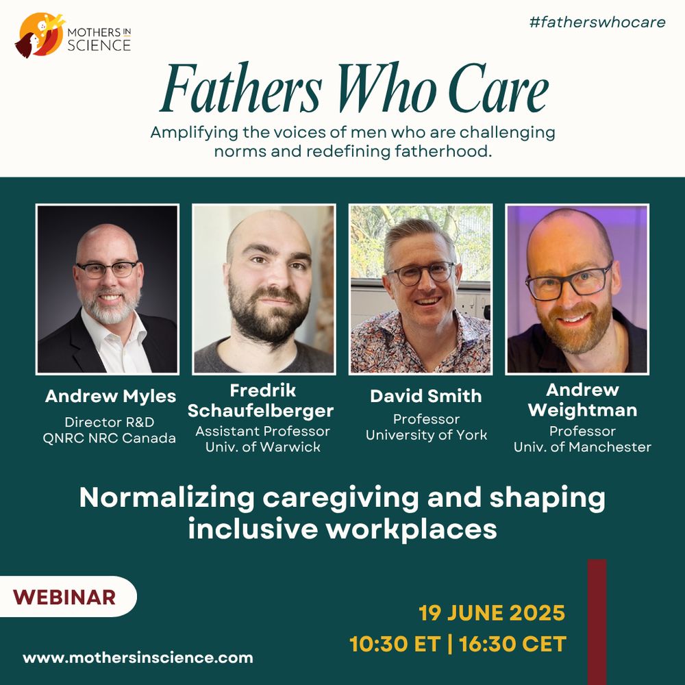 Fathers Who Care
Amplifying the voices of men who are challenging norms and redefining fatherhood
Featuring: Andrew Myles, Fredril Schaufberger, David Smith and Andrew Weightman
Normalising caregiving and shaping inclusive workplaces
19 June 2025, 10:30 ET / 15:30 BST / 16:30 CET