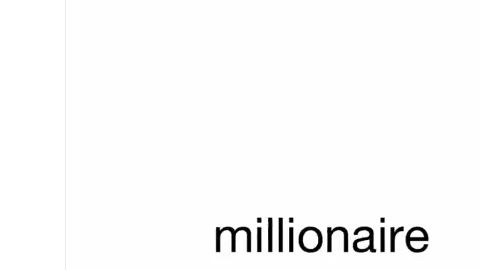 Text of the word "millionaire" in black sans-serif, bottom right, white background.