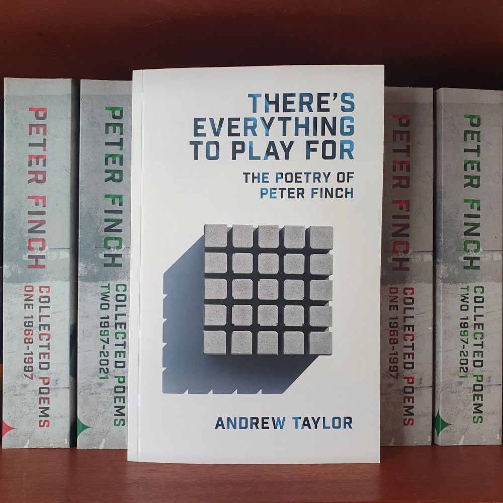 Photo of There's Everything to Play for standing face out on a bookshelf alongside copies of Peter Finch's Collected Poems