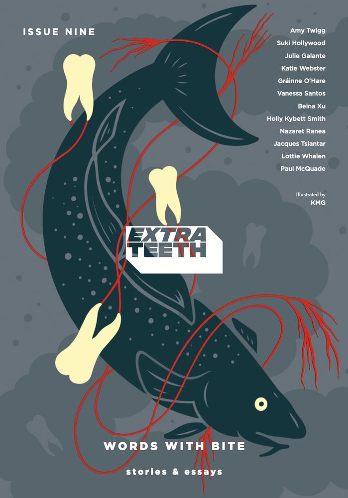 Issue Nine of Extra Teeth, Words With Bite: Stories & Essays.