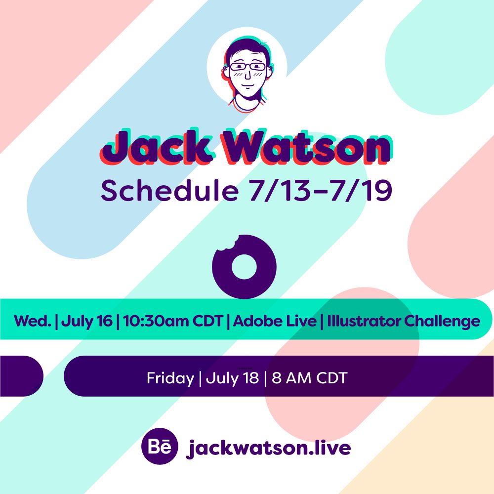 Jack Watson livestreaming schedule 7/13-7/19. Live Wed. 7/16 10:30am CDT, and Fri. 7/18, 8am CDT