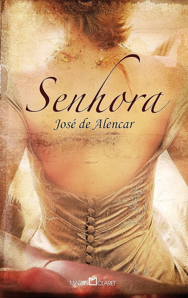 "Senhora" by José de Alencar, a classic Brazilian book from the end of the romance era and beginning of the realism era. Image shows the back of Woman in a muted golden dress