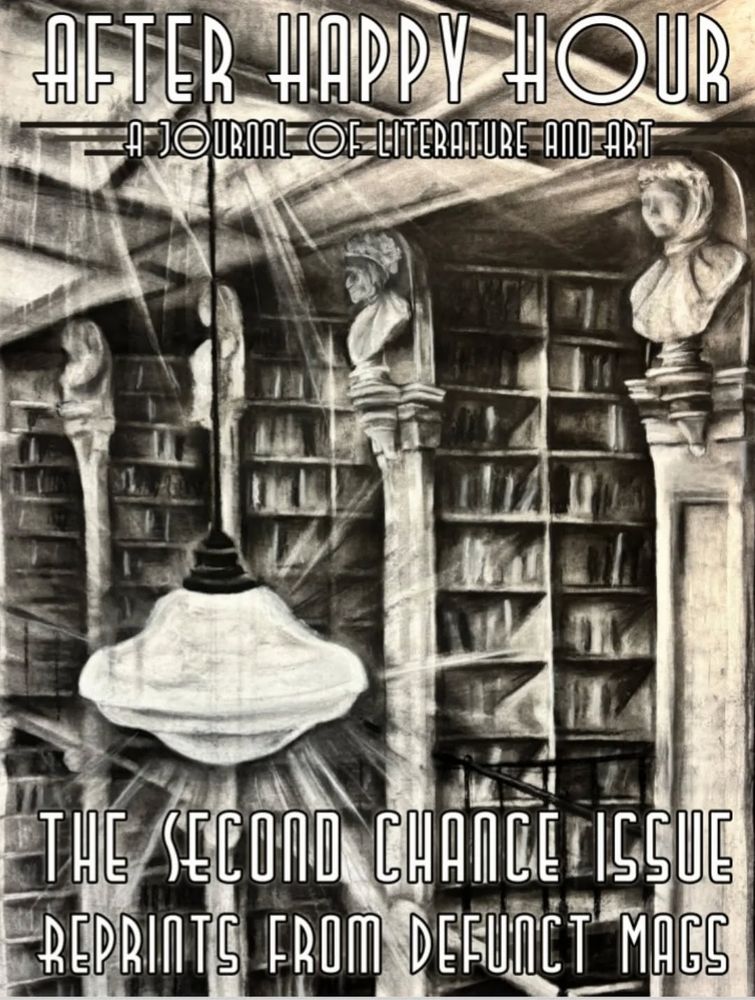 An image of a magazine cover that shows library shelves in the background and an electric lamp in the foreground. 
The text reads:

AFTER HAPPY HOUR
A Journal of Literature and Art

and below
THE SECOND CHANCE ISSUE
REPRINTS FROM DEFUNCT MAGS