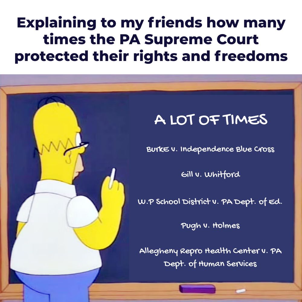  Holmer Chalkboard meme with words saying, Explain to my friends how many times the PA Supreme Court protected their rights and freedoms. 