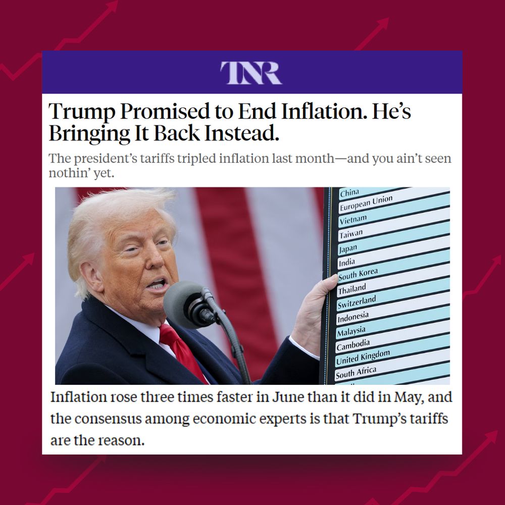Red graphic with an image of a news headline from The New Republic that reads “Trump promised to end inflation. He’s bringing it back instead.”