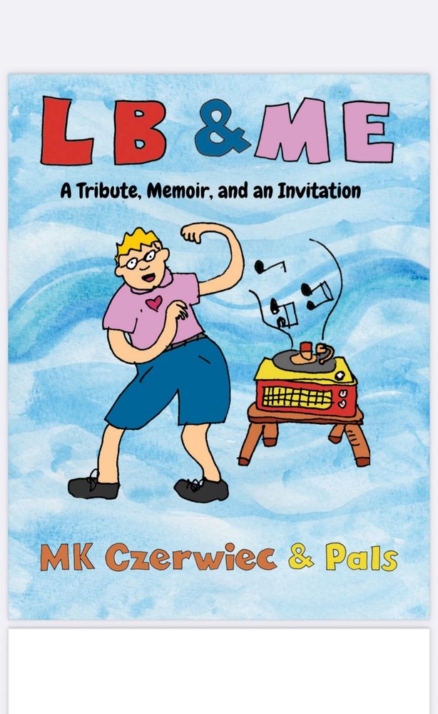 Cover of book by MK Czerwiec & Pals, with a drawing of a person dancing 