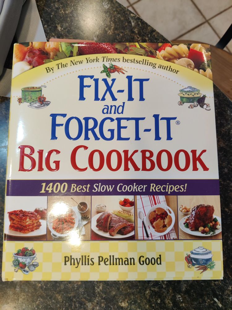 A picture of my copy of "Fix-It and Forget-It Big Cookbook."