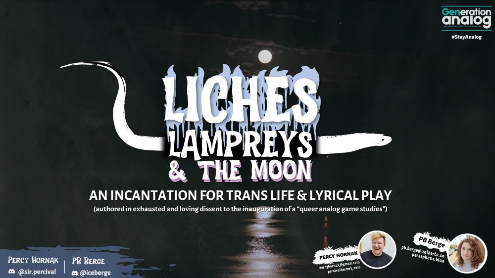 A title slide showing an eel with the words "Liches, Lampreys, and the Moon: An incantation for trans life & lyrical play" as the title.