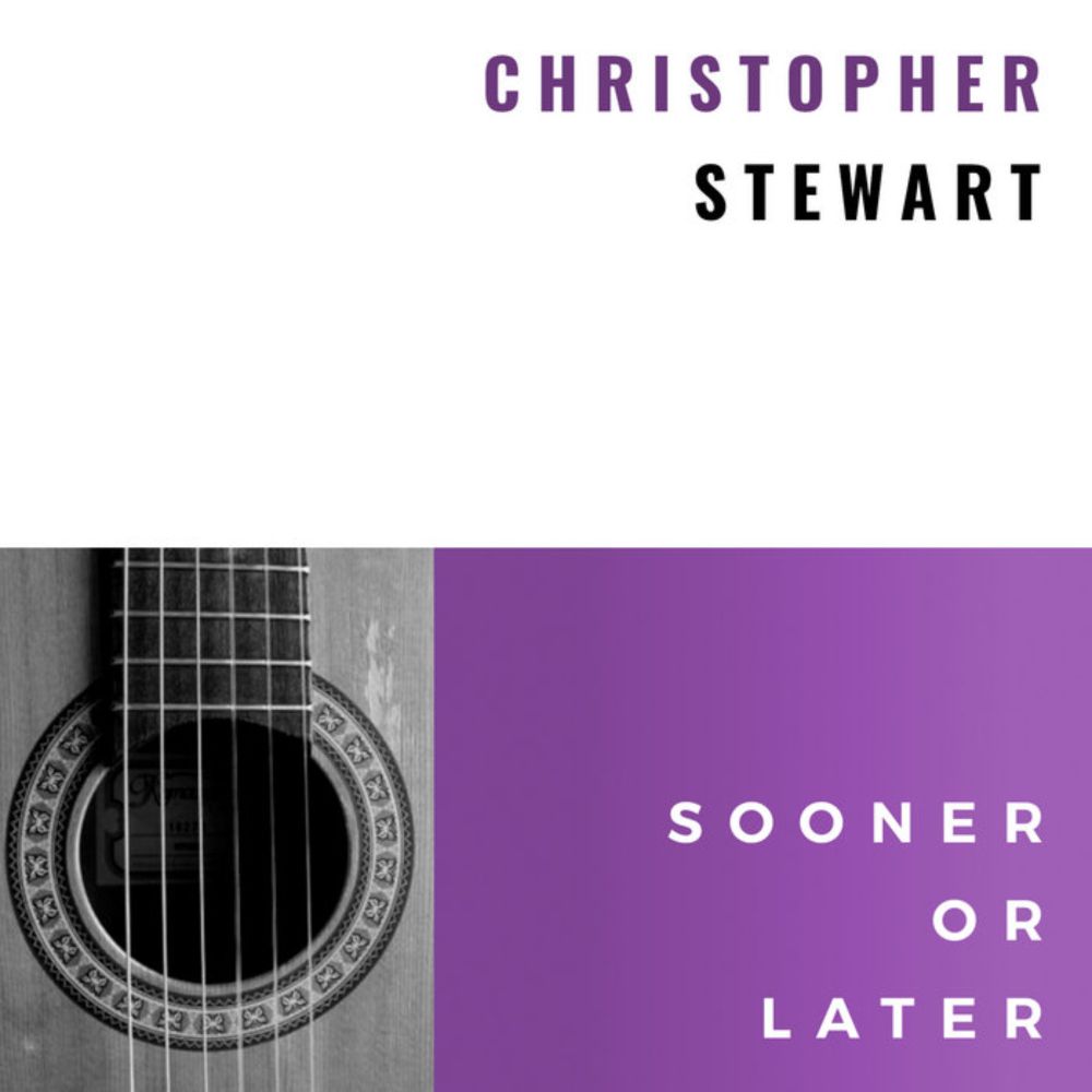 Sooner Or Later (2004 Revisited), by Christopher Stewart