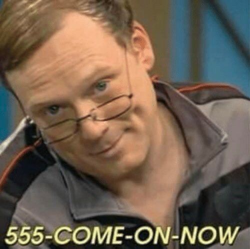 Andy Daly on the CBB tv show looking condescendingly at the screen with text saying “555-COME-ON-NOW”
