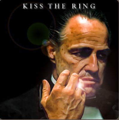 a picture of Marlon Brando as Mafia Don with the caption "Kiss the Ring"