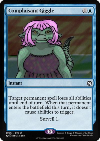 a custom Magic: The Gathering card called Complaisant Giggle. It's a two cost blue instant which tries to torpor orb a single permanent spell and also surveils 1. the art is a cheerful crocodile girl (or the best version of that idea that I could draw...)