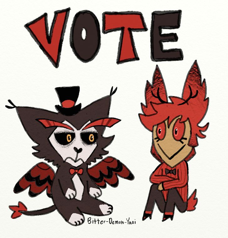 VOTE is written in big red and black letters. Underneath the VOTE are silly drawings of Husk and Alastor looking at each other. 