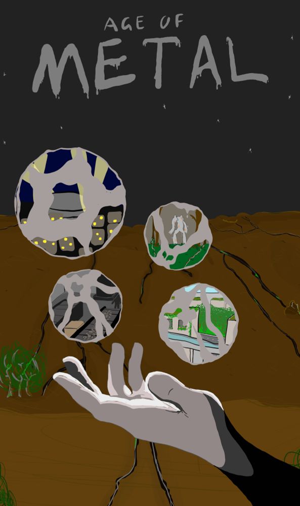 A silver hand sits, palm open to the sky, in the foreground. Four spheres of metal float above it, portraying a bustling nighttime cityscape, an elemental wandering through a forest, a busy factory line collecting scrap metals, and a brighter, lush cityscape. Behind it lies a dirt landscape with dark, glowing cracks running through the ground from the horizon, along with some small plants and rocks along the ground. The title Age of Metal sits above in the night sky.