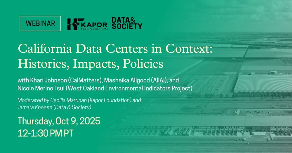 California Data Centers in Context: Histories, Impacts, Policies with Khari Johnson, Masheika Allgood, and Nicole Merino Tsui. Moderated by Cecilia Marrinan and Tamara Kneese. October 9, 12-1:30 pm. Registration link for Zoom is in the post 