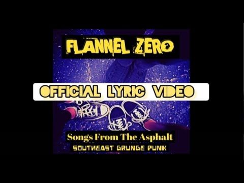 Flannel Zero - Edge Of Nothing (Official Lyric Video)